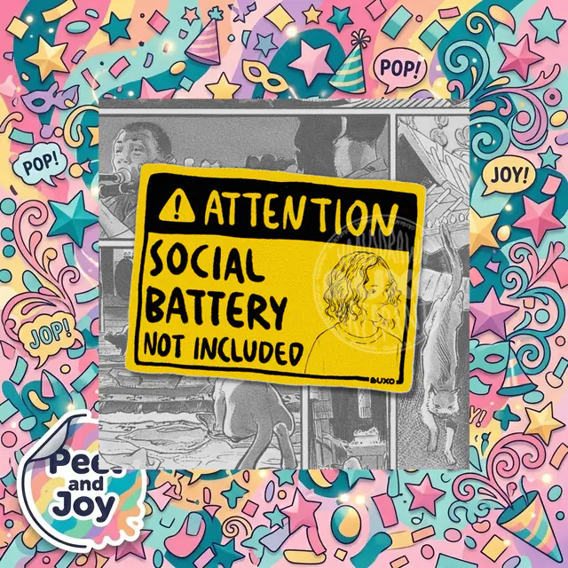 Attention! Social Battery Not Included